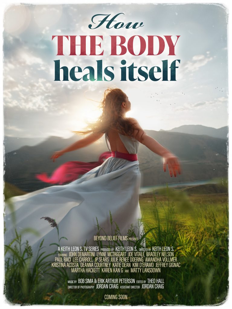 Poster for the award-winning TV series, How the Body Heals Itself, featuring Lynne McTaggart, Paul Raci, JP Sears and more